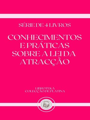 cover image of CONHECIMENTOS E PRÁTICAS SOBRE a LEI DA ATRACÇÃO